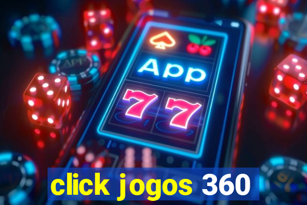 click jogos 360